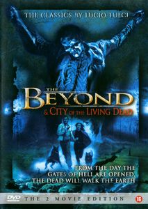 The Beyond & City Of The Living Dead