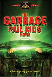 The Garbage Pail Kids Movie