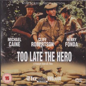 Too Late The Hero (The Mail On Sunday)