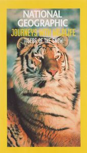 National Geographic - Journeys With Wildlife: Tigers of the Snow