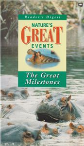 Reader's Digest - Nature's Great Events: The Great Milestones