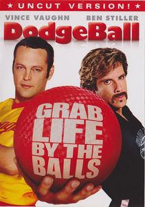 Dodgeball - Uncut Version