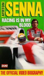 Ayrton Senna: Racing Is In My Blood