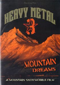 Heavy Metal 3: Mountain Dreams