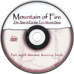 Mountain Of Fire (The Search For The True Mount Sinai)