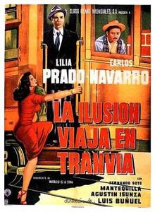 La Ilusión Viaja En Tranvía