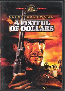 A Fistful Of Dollars