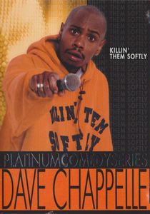 Dave Chappelle: Killin' Them Softly