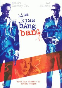 Kiss Kiss Bang Bang