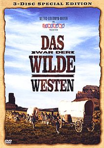 Das war der Wilde Westen