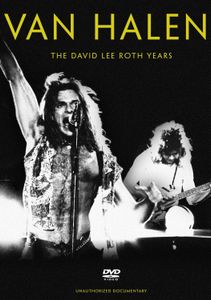 Van Halen: The David Lee Roth Years