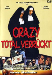 Crazy - total verrückt