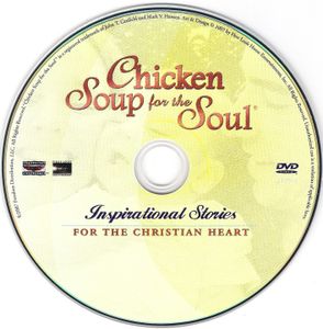 Chicken Soup For The Soul (Inspirational Stories For The Christian Heart)