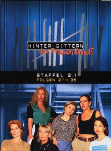 Hinter Gittern - Der Frauenknast - Staffel 2.1 [Folgen 27-35]