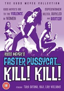 Faster, Pussycat! Kill! Kill!
