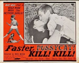 Faster, Pussycat! Kill! Kill!