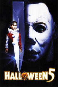 Halloween 5: The Revenge Of Michael Myers