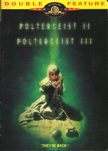 Poltergeist II/Poltergeist III (Double Feature)