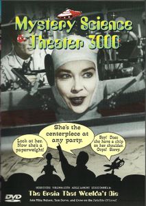 Mystery Science Theater 3000: The Brain That Wouldn't Die