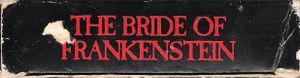 The Bride Of Frankenstein