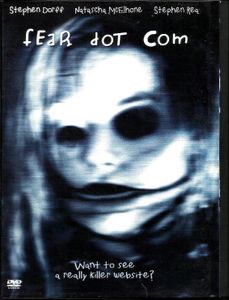Fear Dot Com