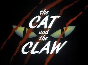 The Cat And The Claw: Part 1