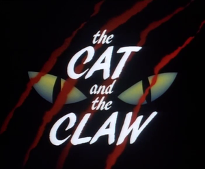 The Cat And The Claw: Part 1