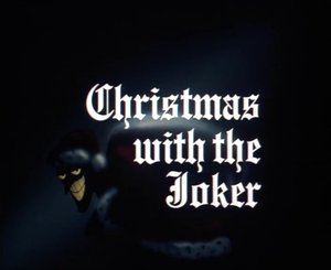 Christmas With The Joker