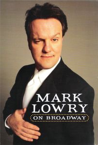 Mark Lowry On Broadway