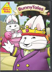 Max & Ruby - BunnyTales