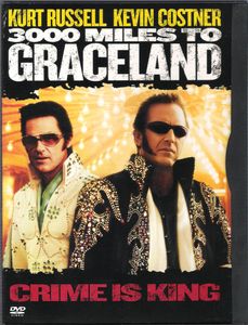 3000 Miles To Graceland