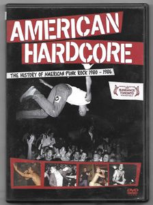 American Hardcore: The History Of American Punk Rock 1980 - 1986