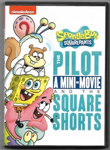 SpongeBob SquarePants: The Pilot, A Mini-Movie And The Square Shorts