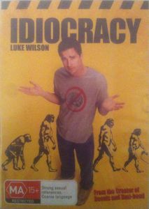 Idiocracy