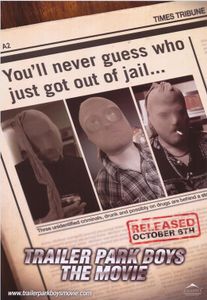Trailer Park Boys The Movie