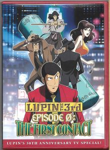 Lupin The 3rd - Episode 0: The First Contact