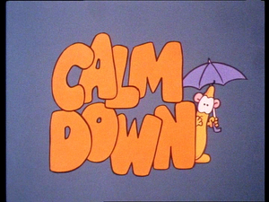 Calm Down