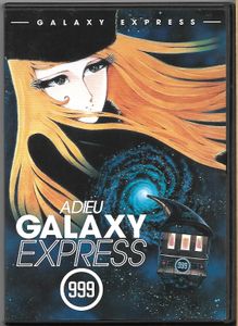 Adieu Galaxy Express 999