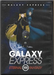 Galaxy Express 999: Eternal Fantasy