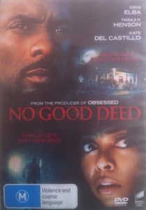 No Good Deed