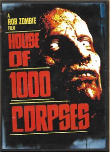 House Of 1000 Corpses