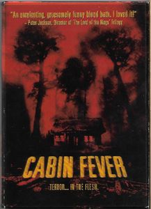 Cabin Fever