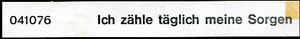 Ich zähle täglich meine Sorgen