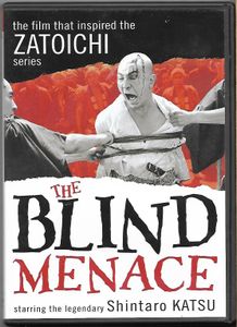 The Blind Menace