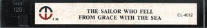The Sailor Who Fell From Grace With The Sea