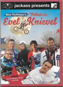 Jackass Presents: Mat Hoffman's Tribute To Evel Knievel