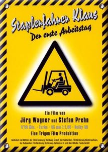 Staplerfahrer Klaus - Der erste Arbeitstag