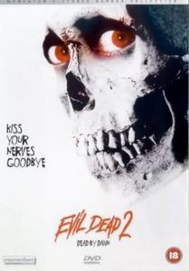 Evil Dead 2 (Dead By Dawn)