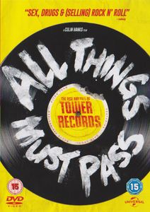 All Things Must Pass: The Rise and Fall of Tower Records