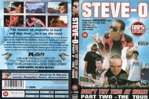 Steve-O: Don't Try This At Home Part 2 - The Tour